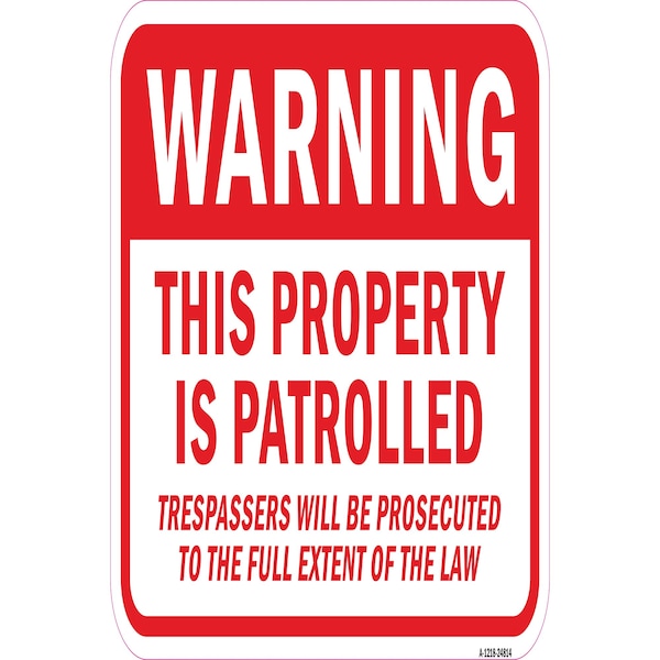 Signmission Safety Sign, 12 in Height, Aluminum, 24814 A-1218-24814 - main